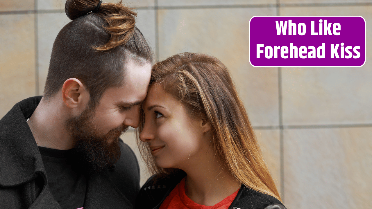 Top 5 Zodiac Signs Who Like Forehead Kiss